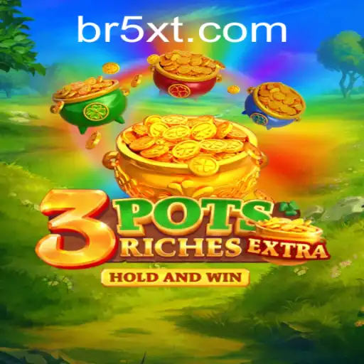 Exploring the Exciting World of 3potsExtra: A New Gaming Sensation